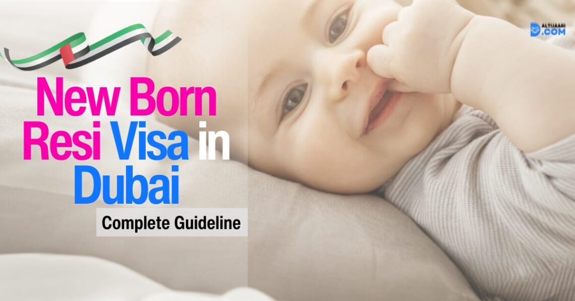 New Born Residency Visa in Dubai